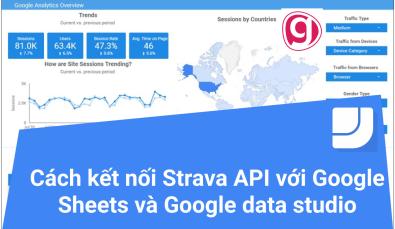 Cách kết nối Strava API với Google Sheets và Google data studio